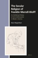 The_secular_religion_of_Franklin_Merrell-Wolff
