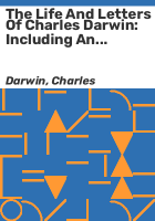 The_life_and_letters_of_Charles_Darwin