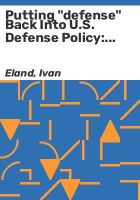 Putting__defense__back_into_U_S__defense_policy