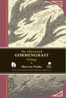 The_illustrated_Gormenghast_trilogy