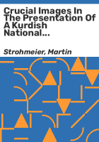 Crucial_images_in_the_presentation_of_a_Kurdish_national_identity