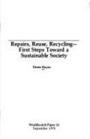 Repairs__reuse__recycling--first_steps_toward_a_sustainable_society