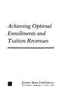 Achieving_optimal_enrollments_and_tuition_revenues