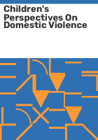 Children_s_perspectives_on_domestic_violence