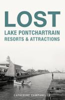 Lost_attractions_and_resorts_along_Lake_Pontchartrain