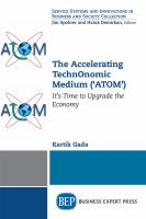 The_accelerating_TechnOnomic_Medium___ATOM__