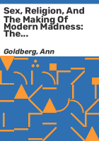 Sex__religion__and_the_making_of_modern_madness
