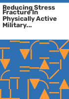 Reducing_stress_fracture_in_physically_active_military_women