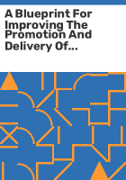 A_blueprint_for_improving_the_promotion_and_delivery_of_adult_vaccination_in_the_United_States