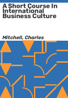 A_short_course_in_international_business_culture