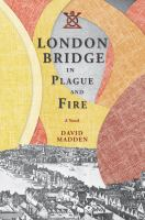 London_Bridge_in_plague_and_fire