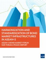 Harmonization_and_standardization_of_bond_market_infrastructures_in_ASEAN_3