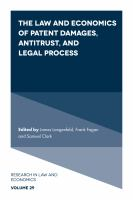 The_law_and_economics_of_patent_damages__antitrust__and_legal_process