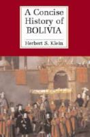 A_concise_history_of_Bolivia