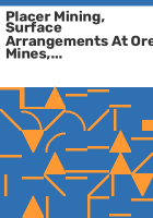 Placer_mining__surface_arrangements_at_ore_mines__preliminary_operations__ore_mining__supporting_excavations__assaying