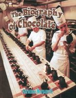 The_biography_of_chocolate