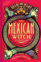 The_Mexican_witch_lifestyle