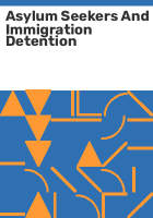 Asylum_seekers_and_immigration_detention