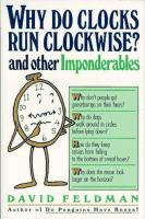 Why_do_clocks_run_clockwise__and_other_imponderables
