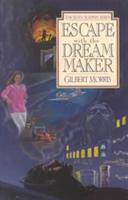 Escape_with_the_dream_maker