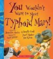 You_wouldn_t_want_to_meet_Typhoid_Mary_