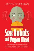 Sex_robots_and_vegan_meat
