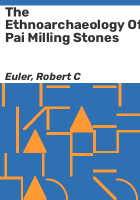 The_ethnoarchaeology_of_Pai_milling_stones