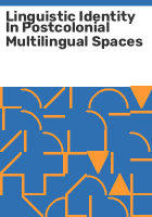 Linguistic_identity_in_postcolonial_multilingual_spaces