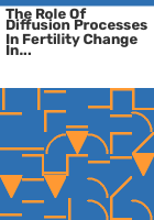 The_role_of_diffusion_processes_in_fertility_change_in_developing_countries