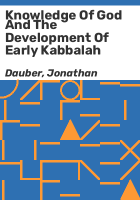Knowledge_of_God_and_the_development_of_early_Kabbalah
