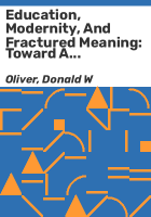 Education__modernity__and_fractured_meaning