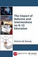 The_impact_of_reforms_and_interventions_on_K-12_education