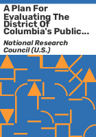 A_plan_for_evaluating_the_District_of_Columbia_s_public_schools