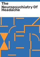 The_neuropsychiatry_of_headache