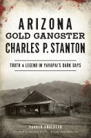 Arizona_gold_gangster_Charles_P__Stanton