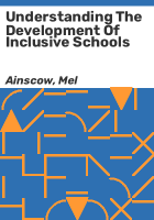 Understanding_the_development_of_inclusive_schools
