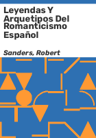 Leyendas_y_arquetipos_del_Romanticismo_espan__ol