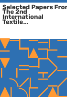 Selected_papers_from_the_2nd_international_textile_clothing_and_design_conference__Dubrovnik__Croatia