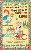 The_amazing_story_of_the_man_who_cycled_from_India_to_Europe_for_love