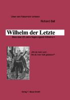Wilhelm_der_Letzte