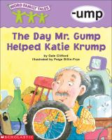 The_day_Mr__Gump_helped_Katie_Krump