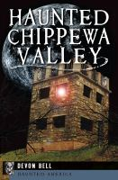 Haunted_Chippewa_Valley
