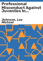 Professional_misconduct_against_juveniles_in_correctional_treatment_settings