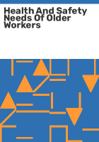 Health_and_safety_needs_of_older_workers