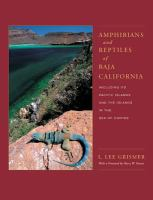 Amphibians_and_reptiles_of_Baja_California__including_its_Pacific_islands__and_the_islands_in_the_Sea_of_Corte__s