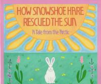 How_Snowshoe_Hare_rescued_the_sun