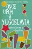 Once_upon_a_Yugoslavia