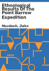 Ethnological_results_of_the_Point_Barrow_expedition