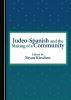 Judeo-Spanish_and_the_making_of_a_community