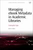 Managing_ebook_metadata_in_academic_libraries